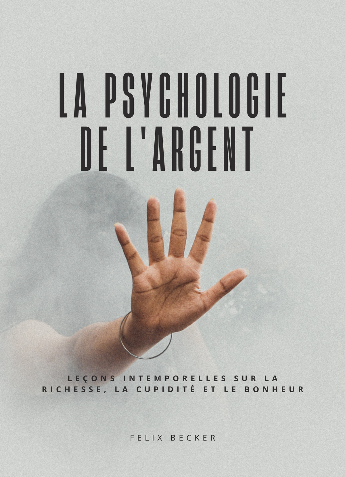 La Psychologie de l'Argent