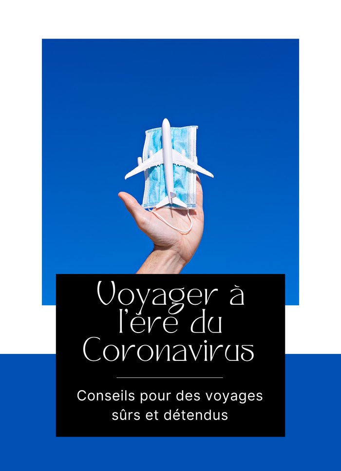 Voyager à l'Ère du Coronavirus