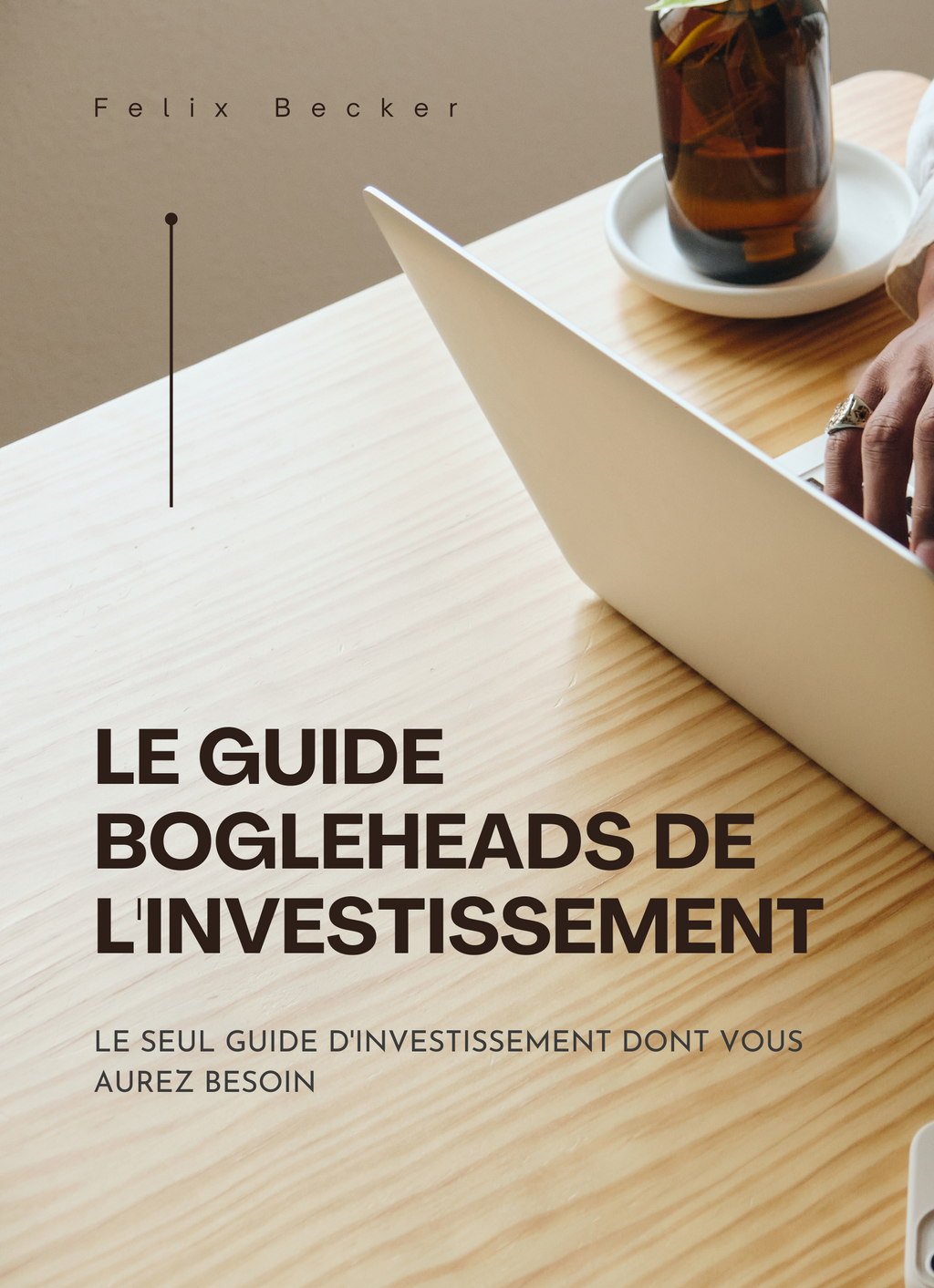 Le Guide Bogleheads de l'Investissement – Élivre Books