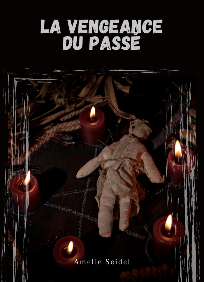 La Vengeance du Passé