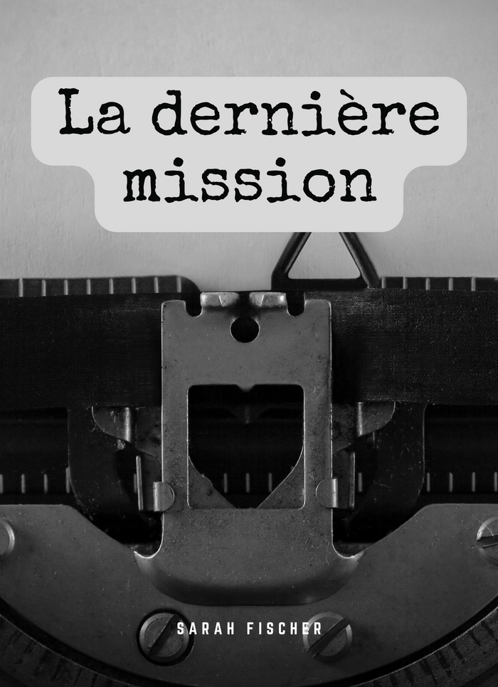 La Dernière Mission