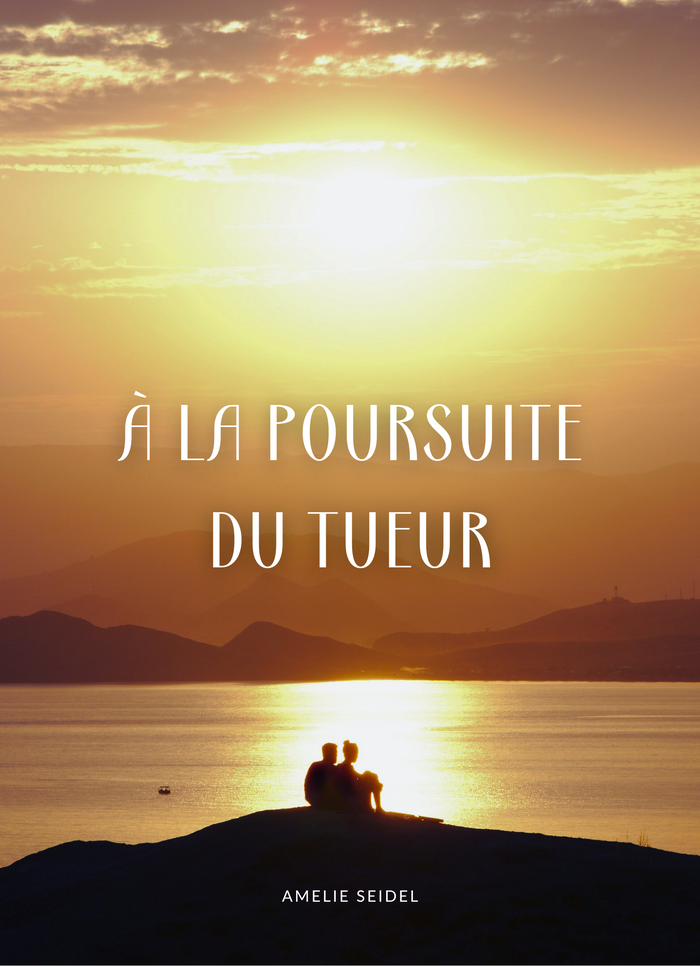 À la Poursuite du Tueur