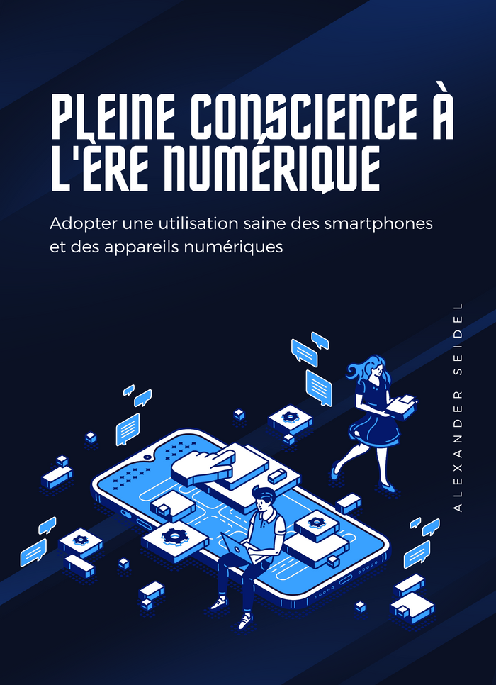 Pleine Conscience à l'Ère Numérique