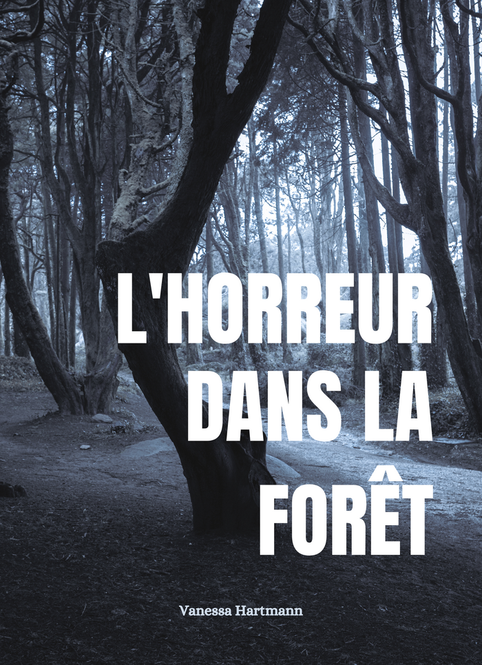 L'Horreur dans la Forêt