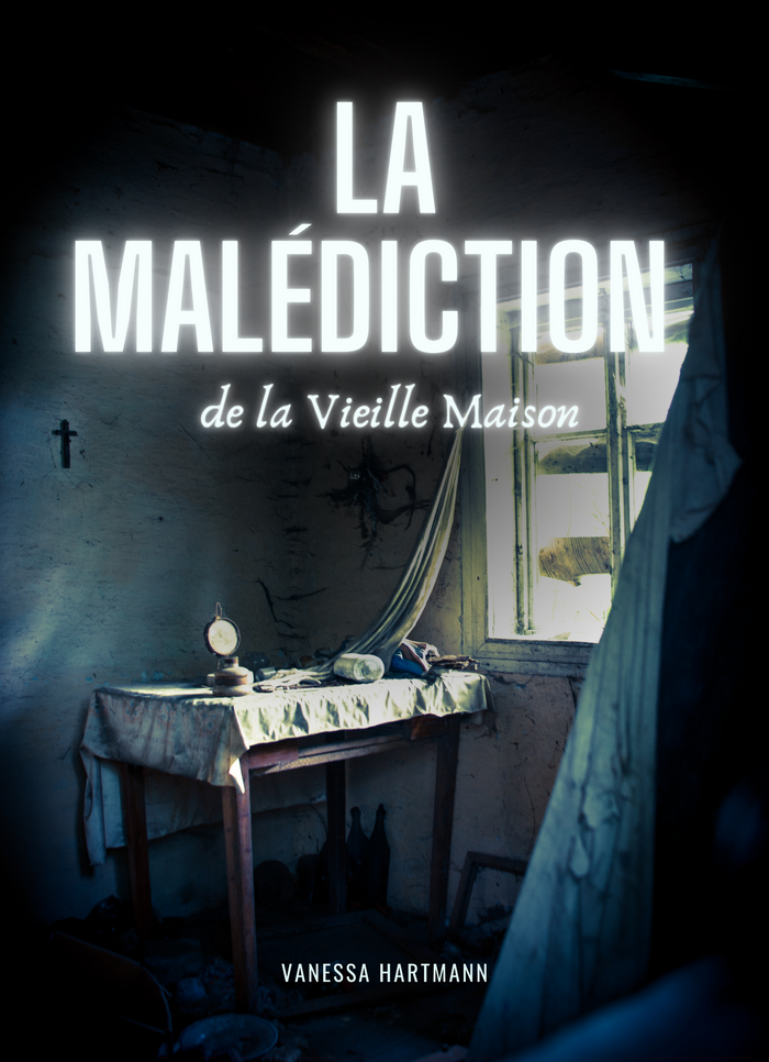 La Malédiction de la Vieille Maison