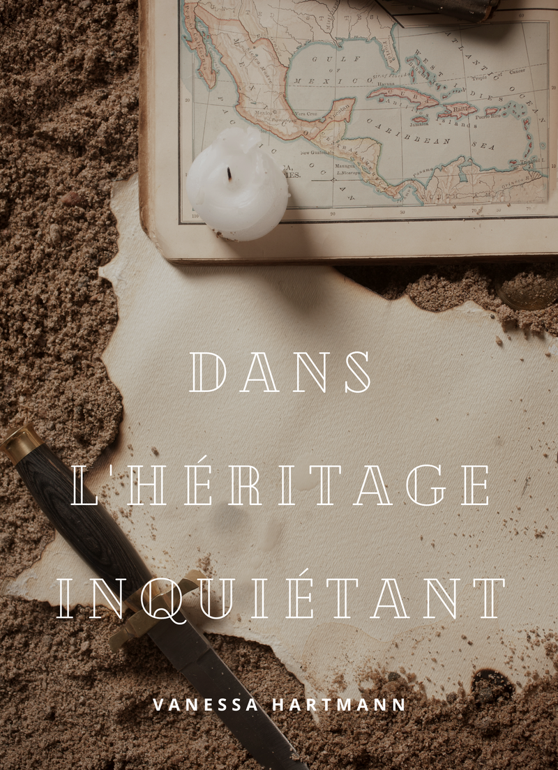 Dans l'Héritage Inquiétant