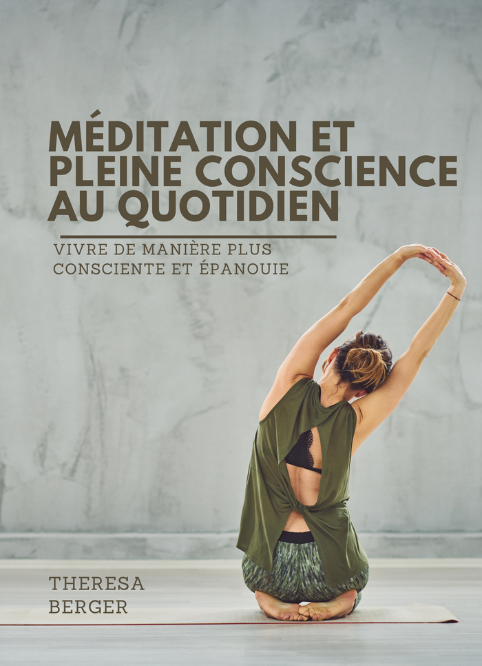 Méditation et Pleine Conscience au Quotidien