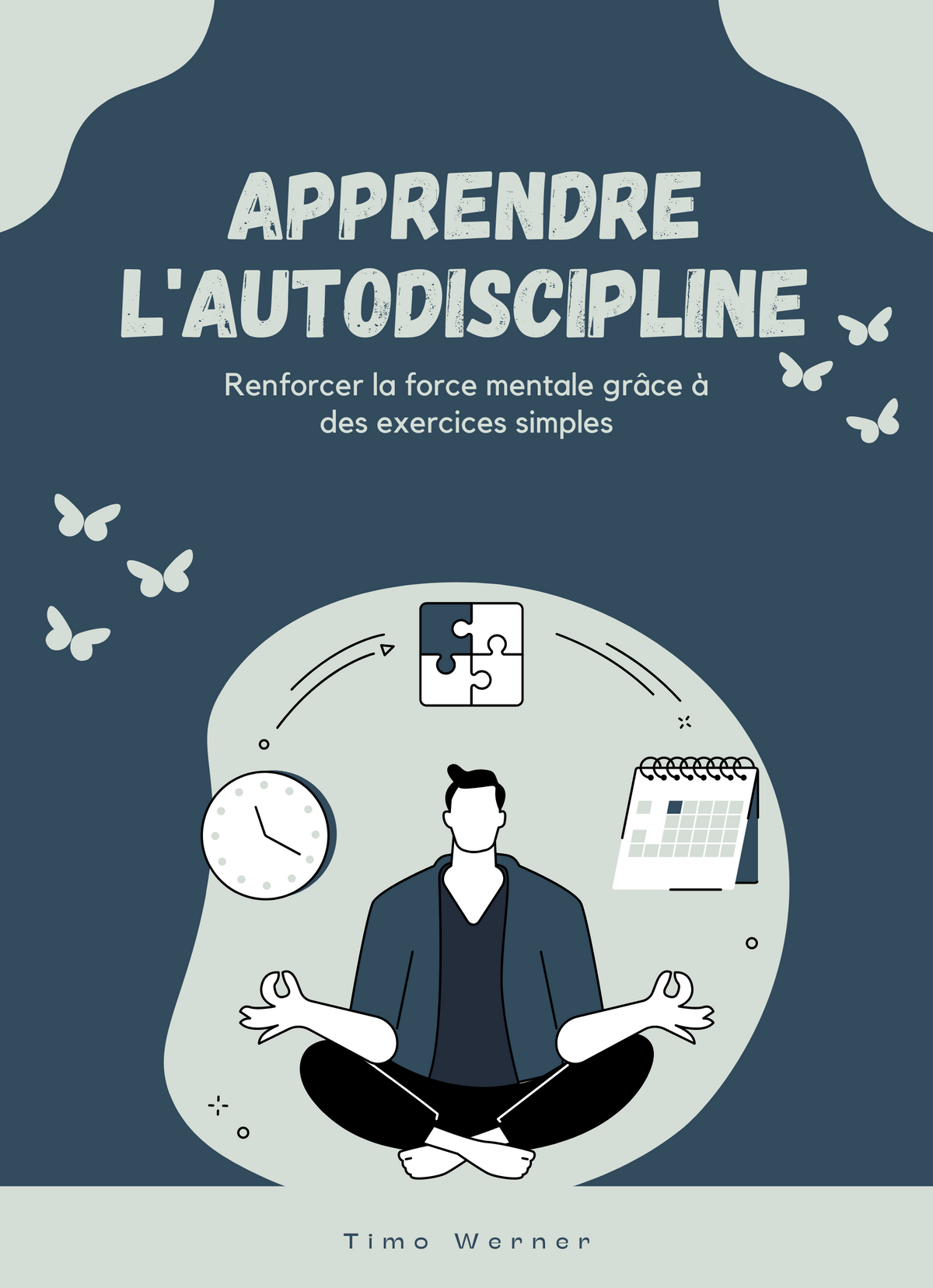 Apprendre l'Autodiscipline