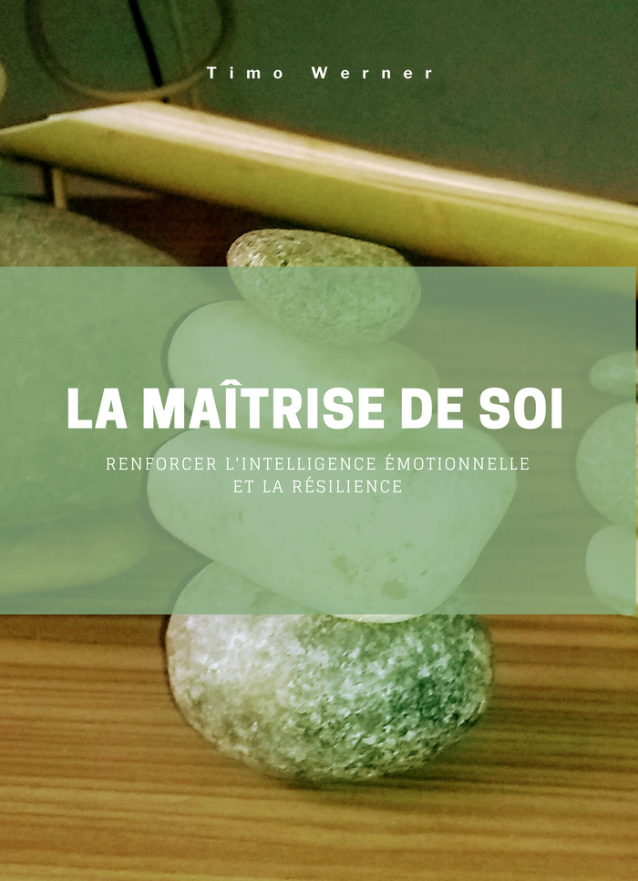 La Maîtrise de Soi