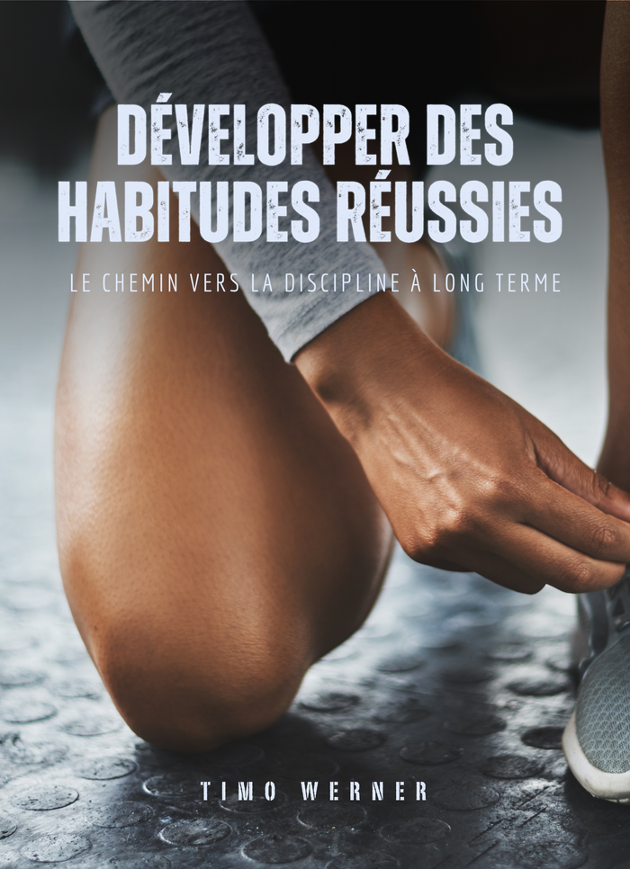 Développer des Habitudes Réussies