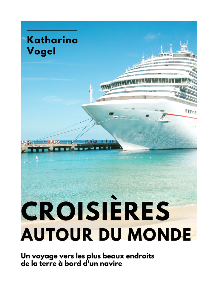 Croisières Autour du Monde