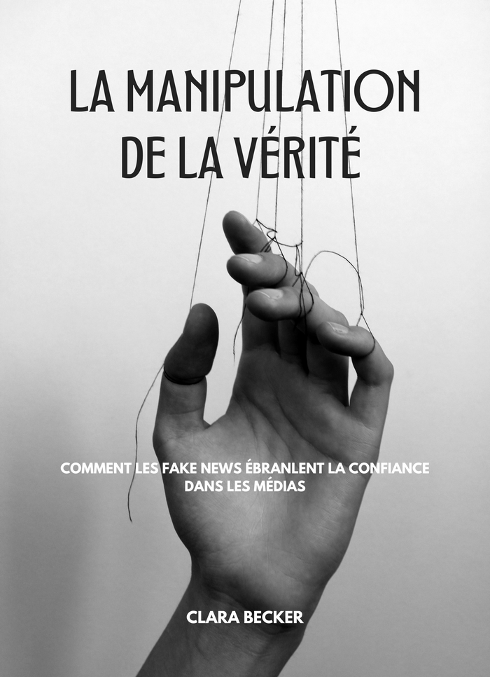 La Manipulation de la Vérité