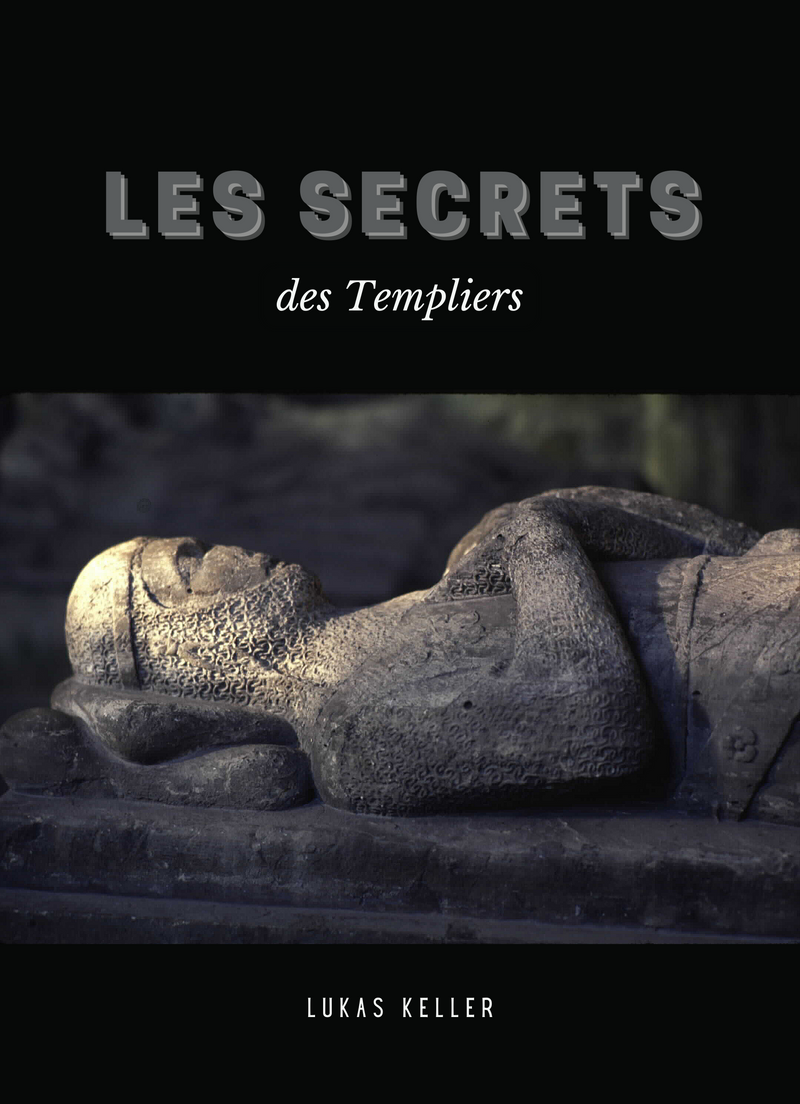 Les Secrets des Templiers