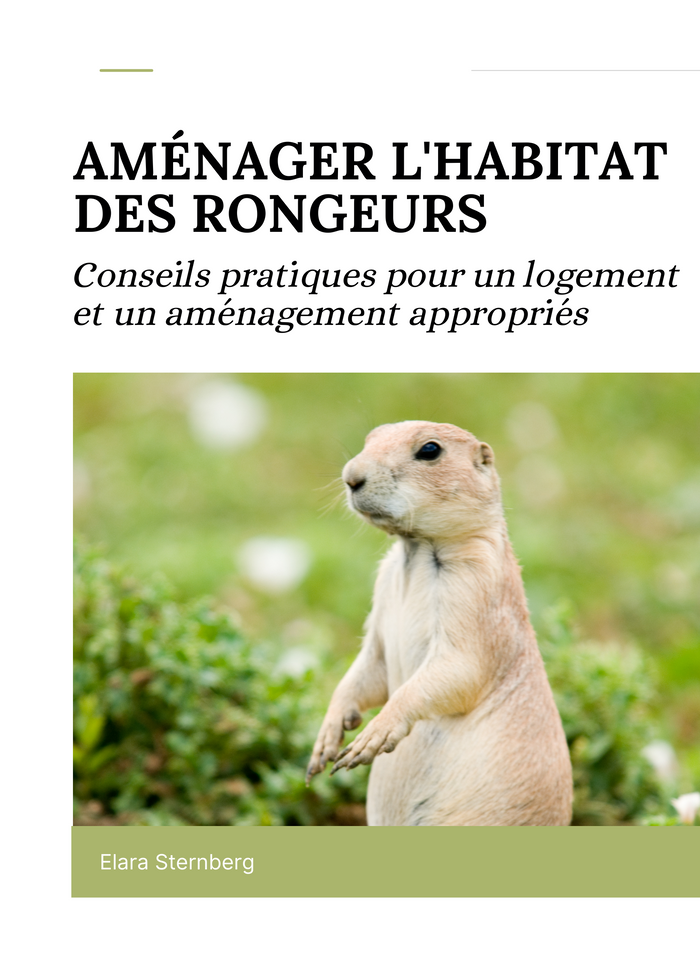 Aménager l'habitat des rongeurs