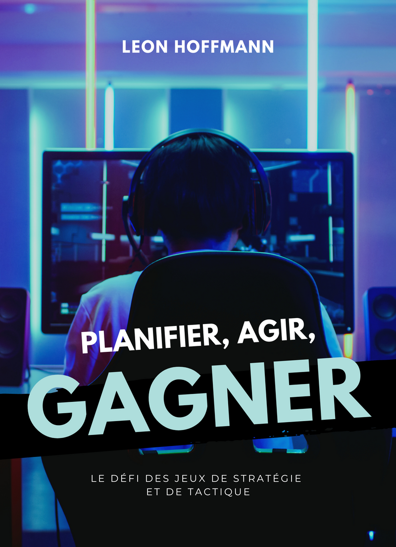 Planifier, agir, gagner