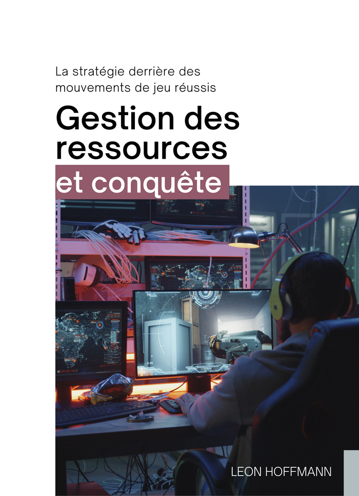 Gestion des ressources et conquête