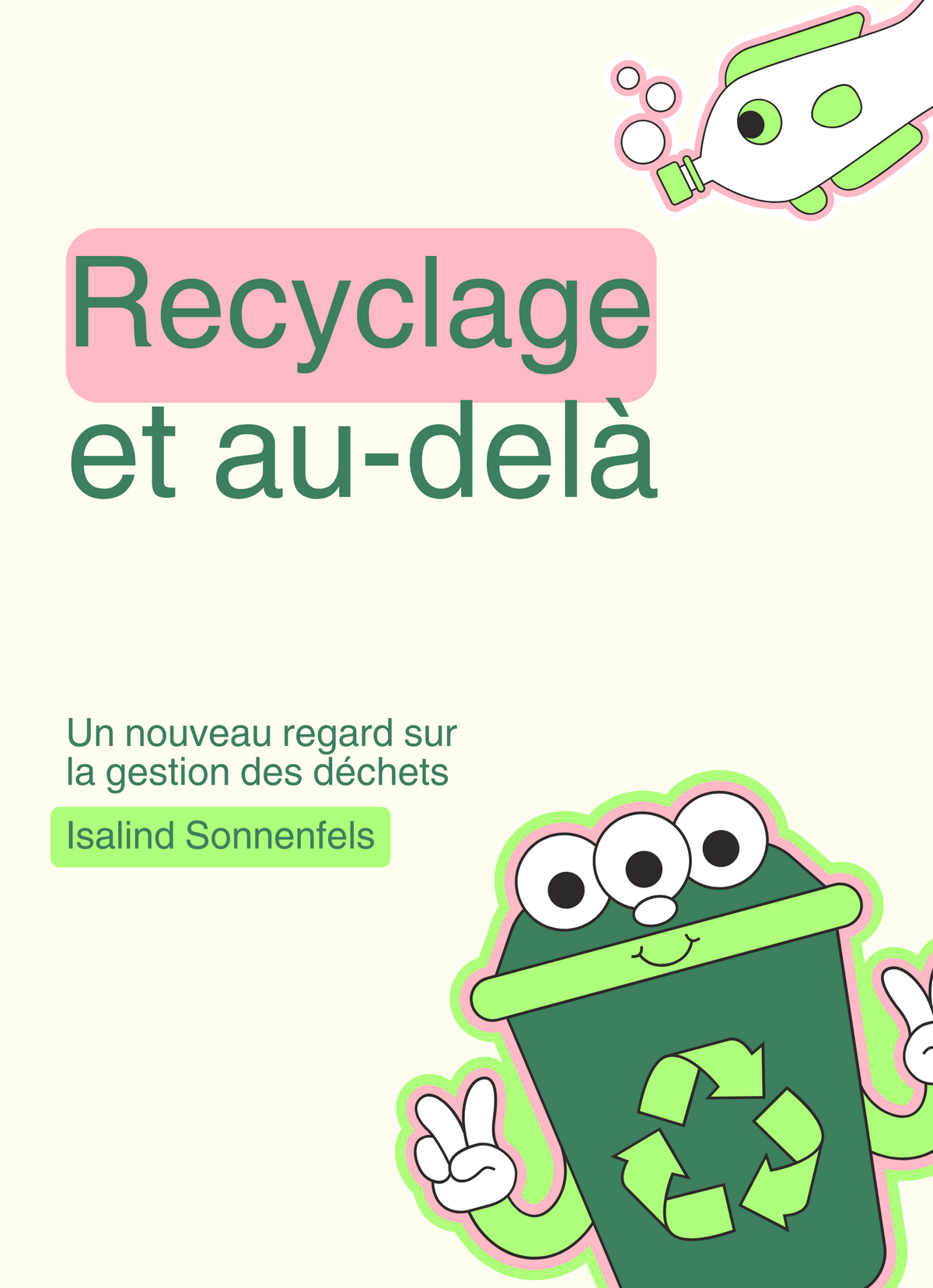 Recyclage et au-delà