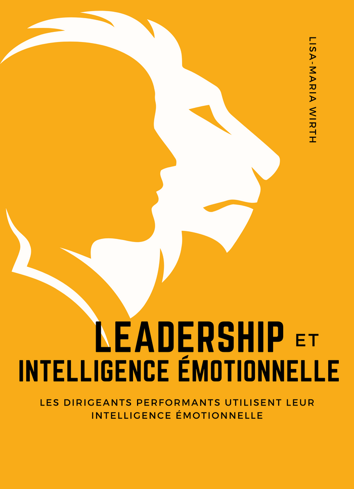 Leadership et Intelligence Émotionnelle