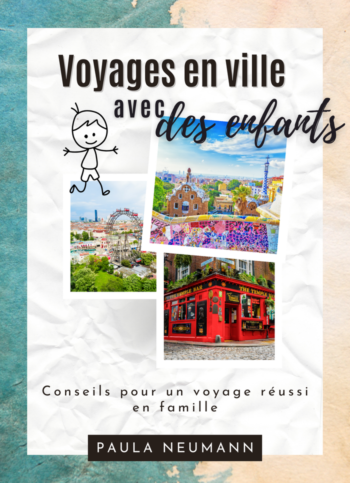 Voyages en Ville avec des Enfants