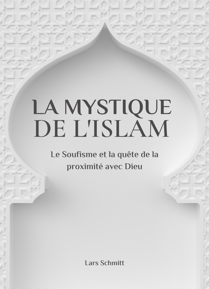 La Mystique de l'Islam