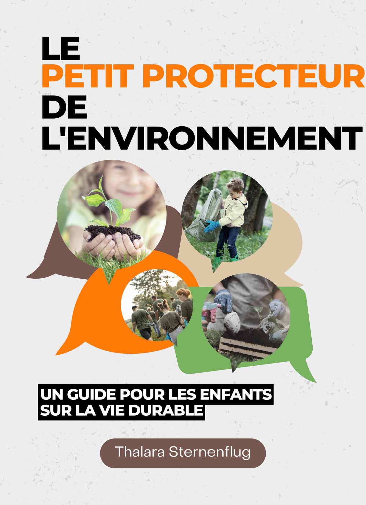 Le petit protecteur de l'environnement