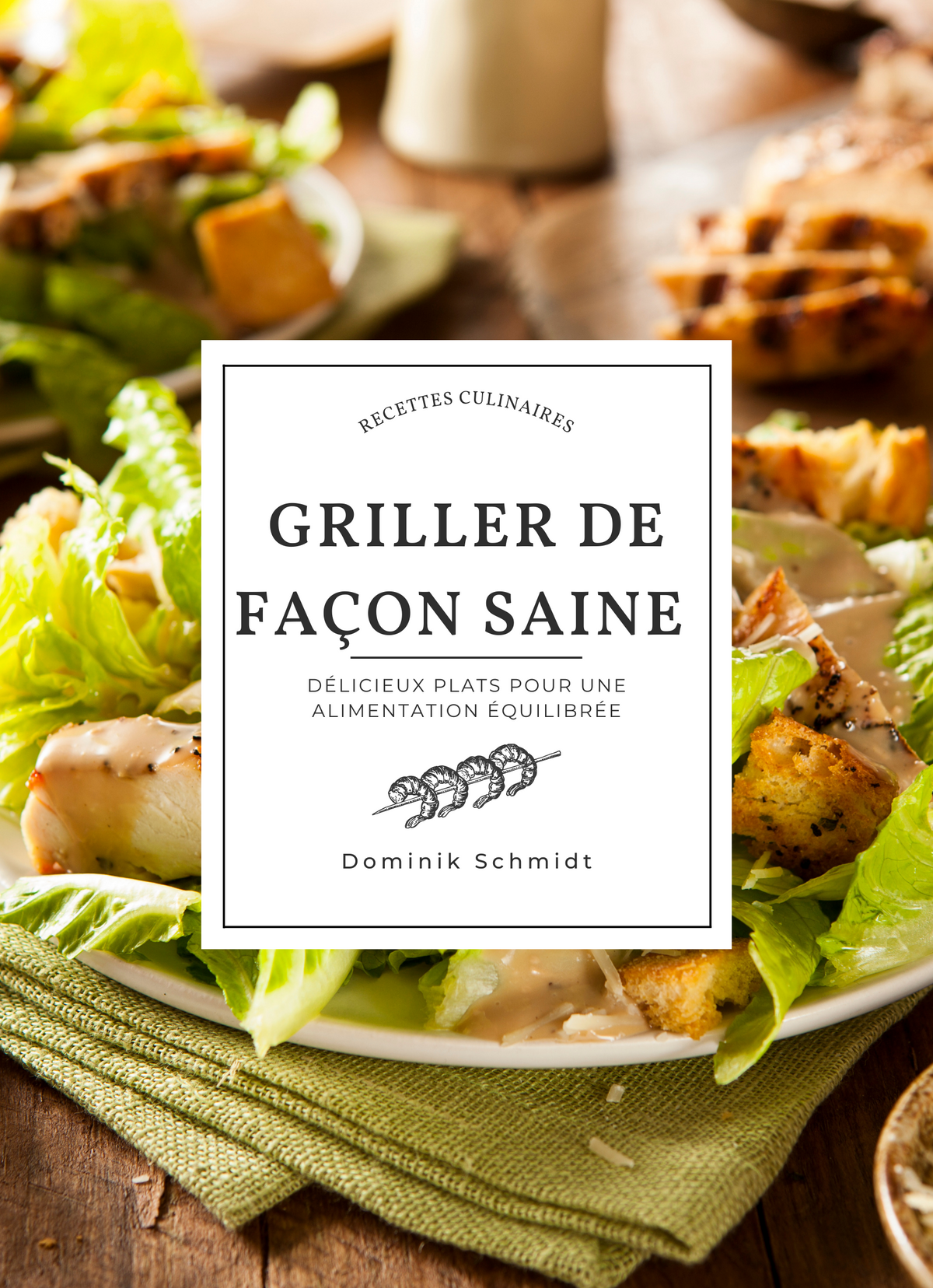 Griller de Façon Saine