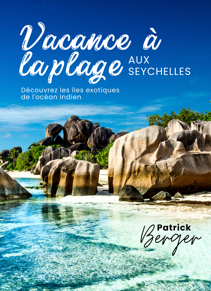 Vacances à la Plage aux Seychelles