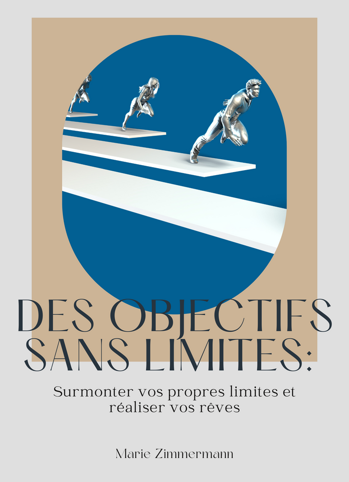 Des Objectifs sans Limites