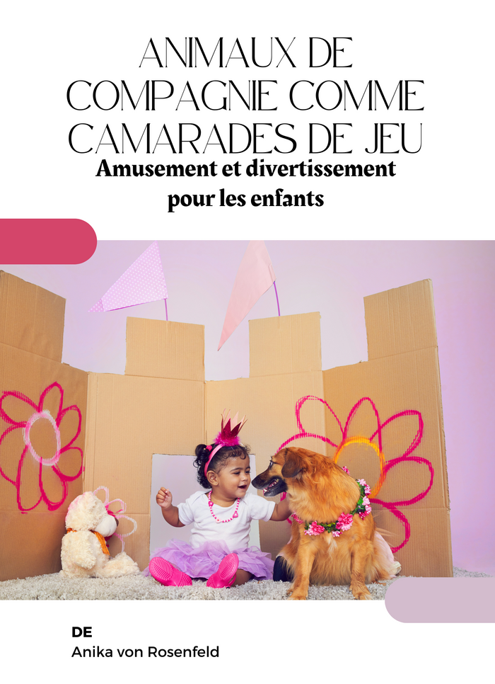 Animaux de compagnie comme camarades de jeu