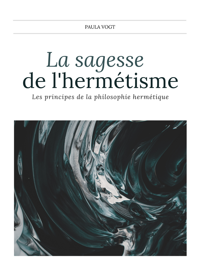 La Sagesse de l'Hermétisme