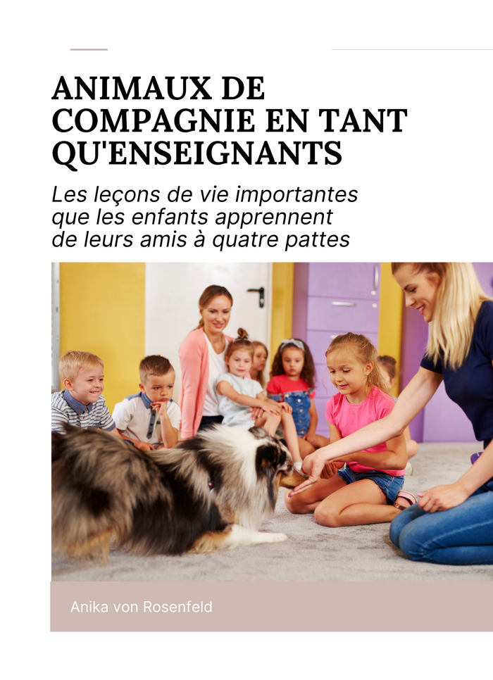 Animaux de compagnie en tant qu'enseignants