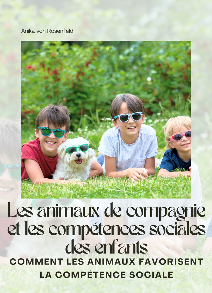 Les animaux de compagnie et les compétences sociales des enfants