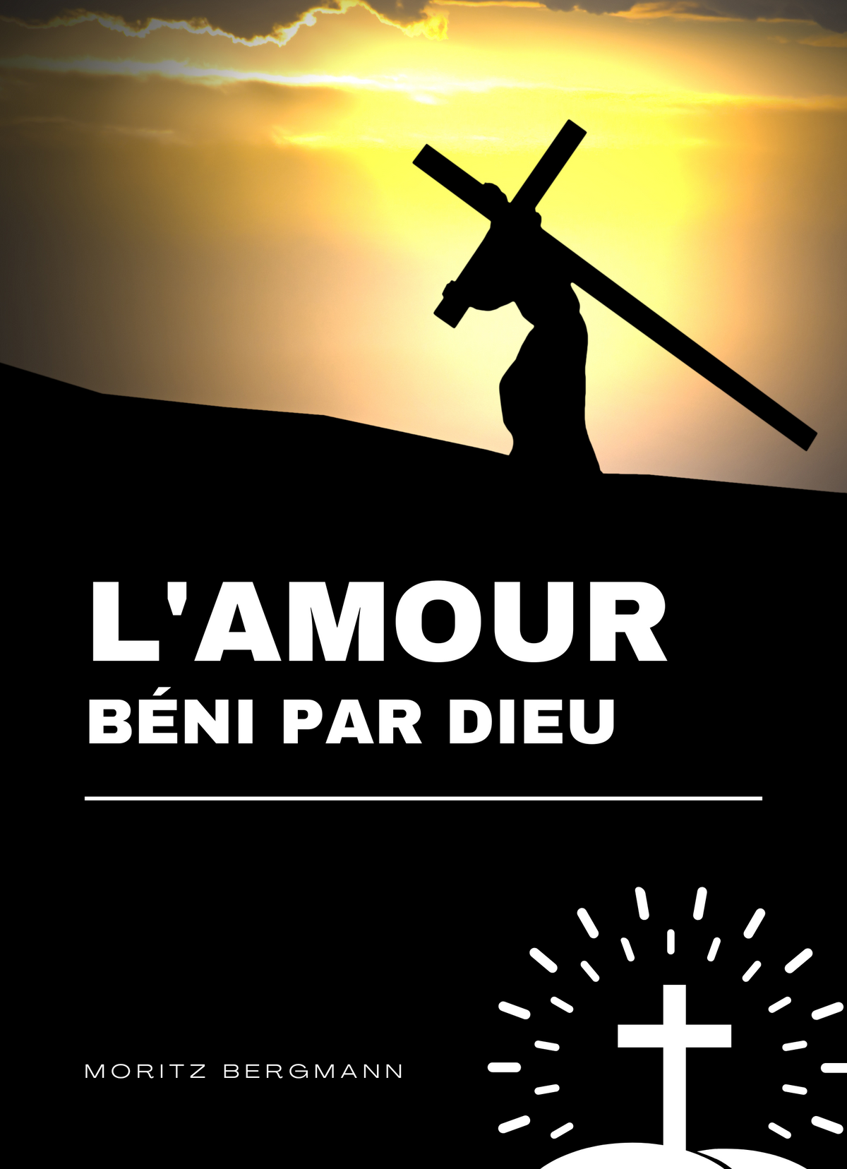 L'amour béni par Dieu