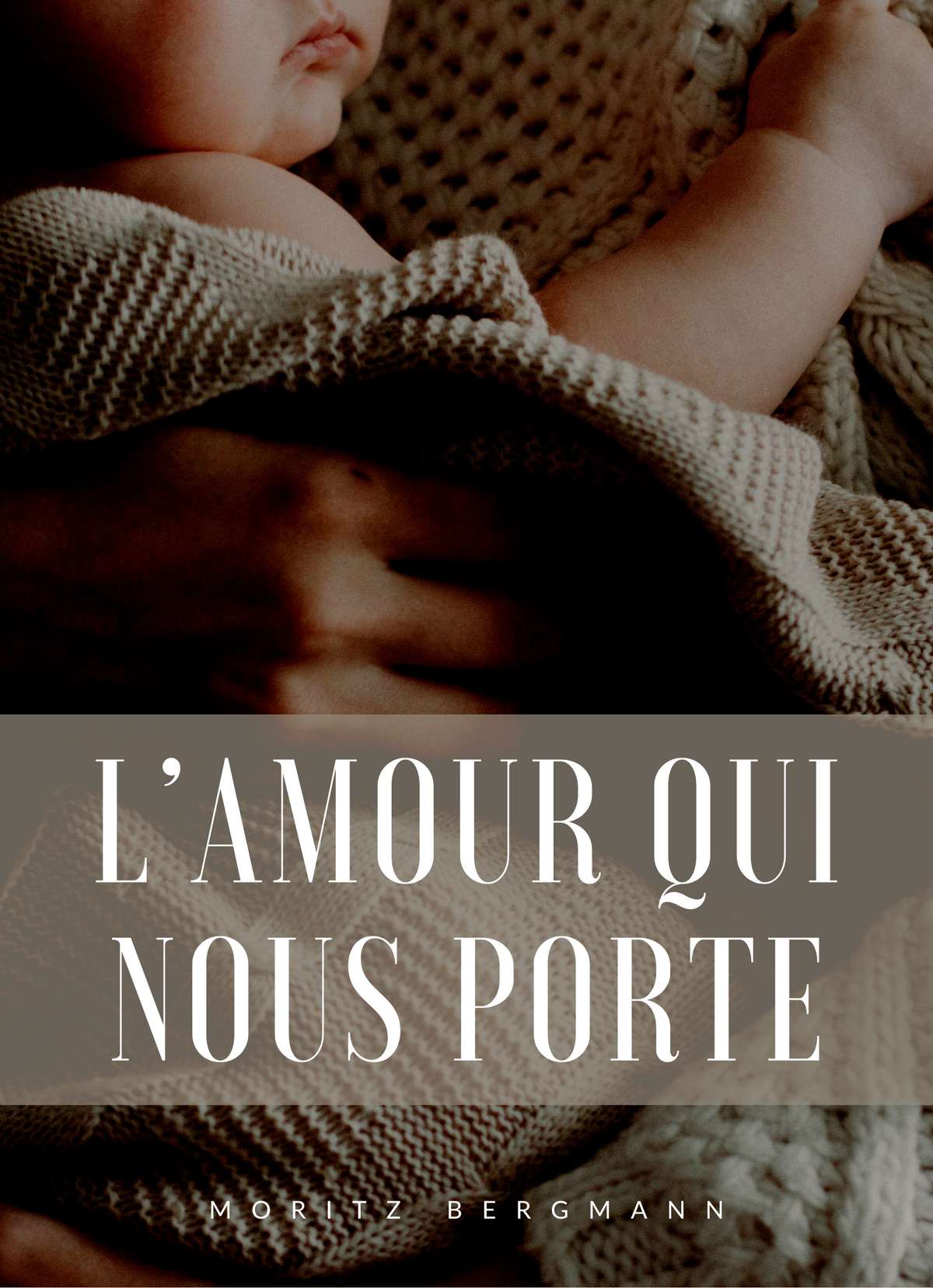 L’Amour qui Nous porte