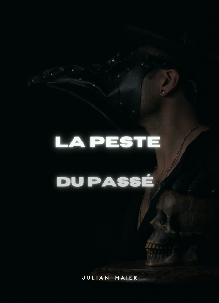 La Peste du Passé