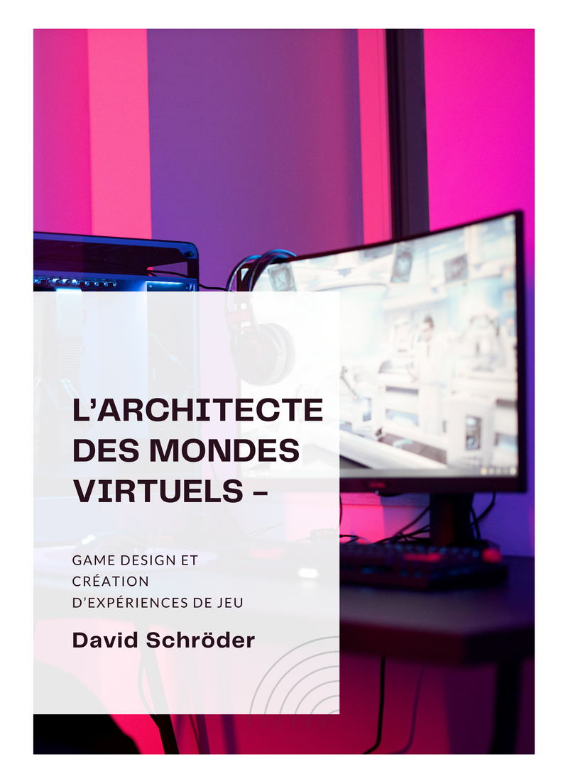 L’architecte des mondes virtuels