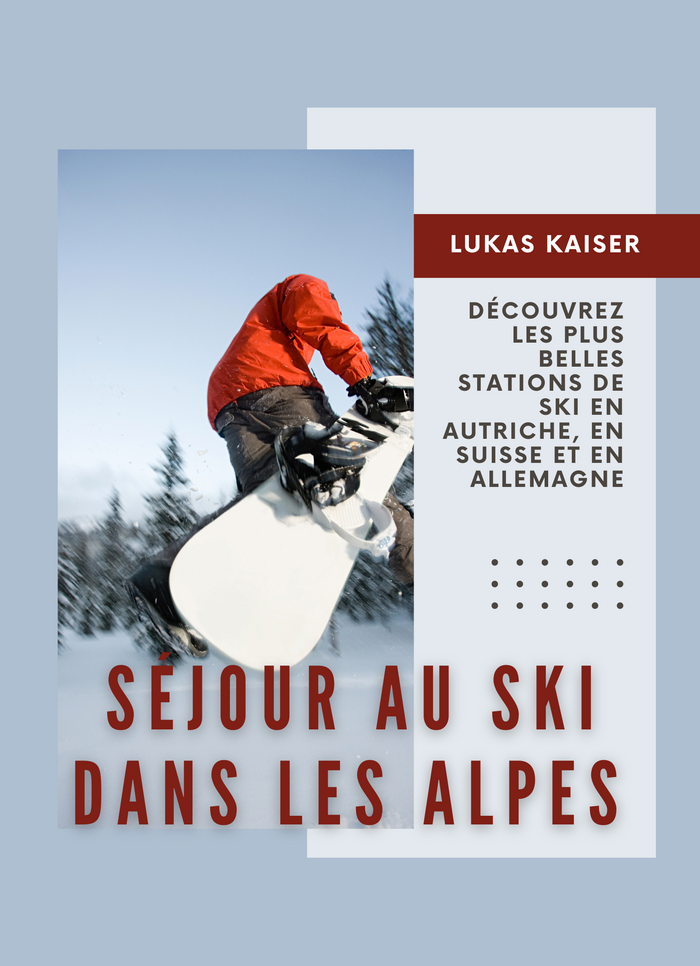 Séjour au Ski dans les Alpes