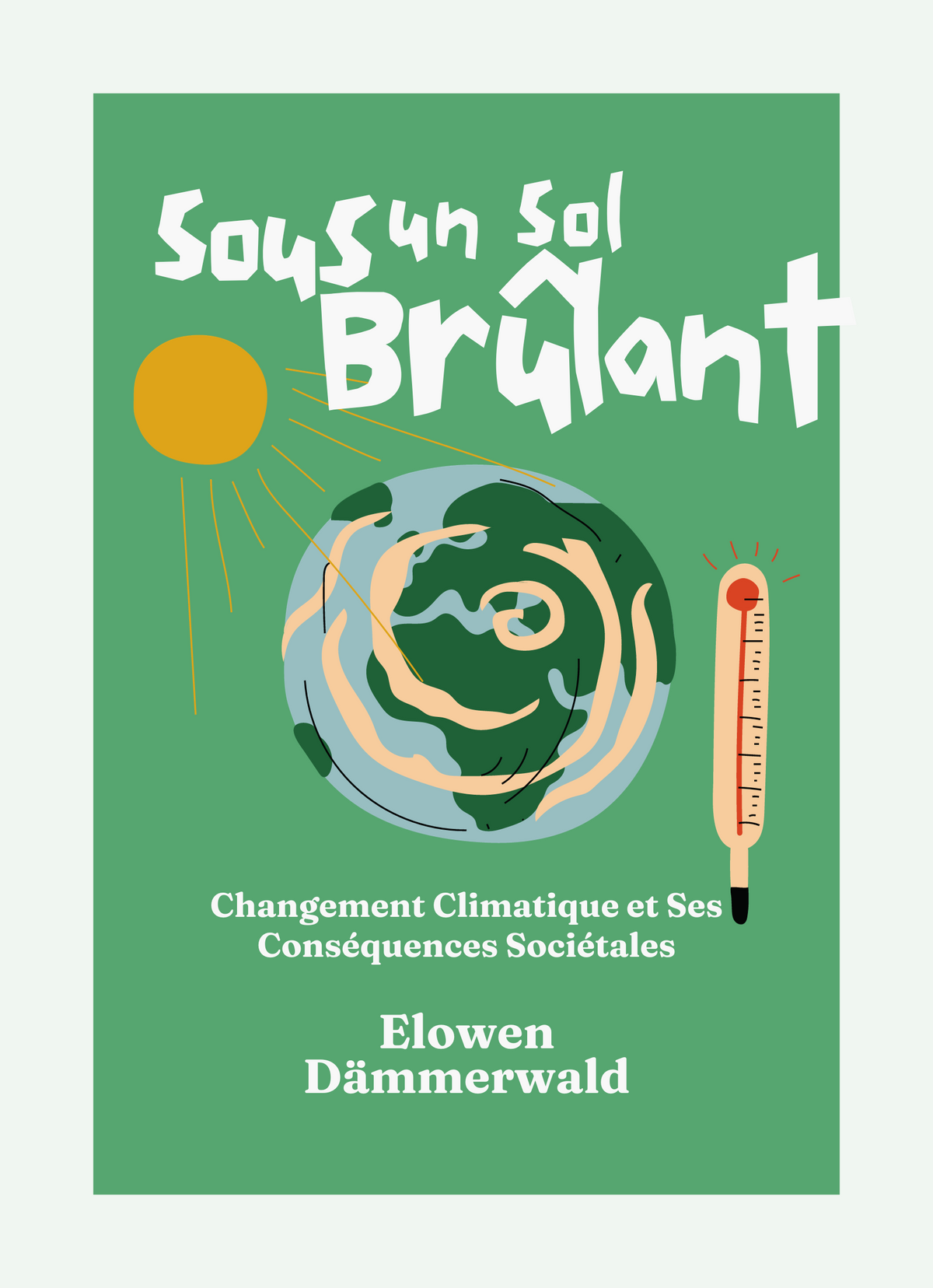 Sous un Sol Brûlant