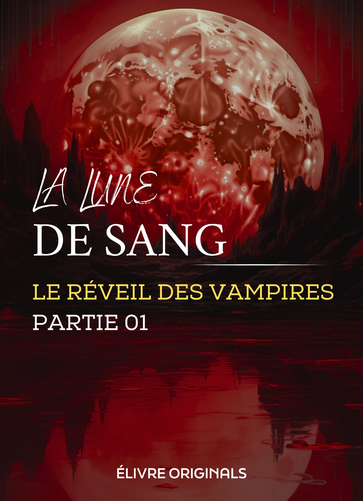 La Lune de sang partie 01