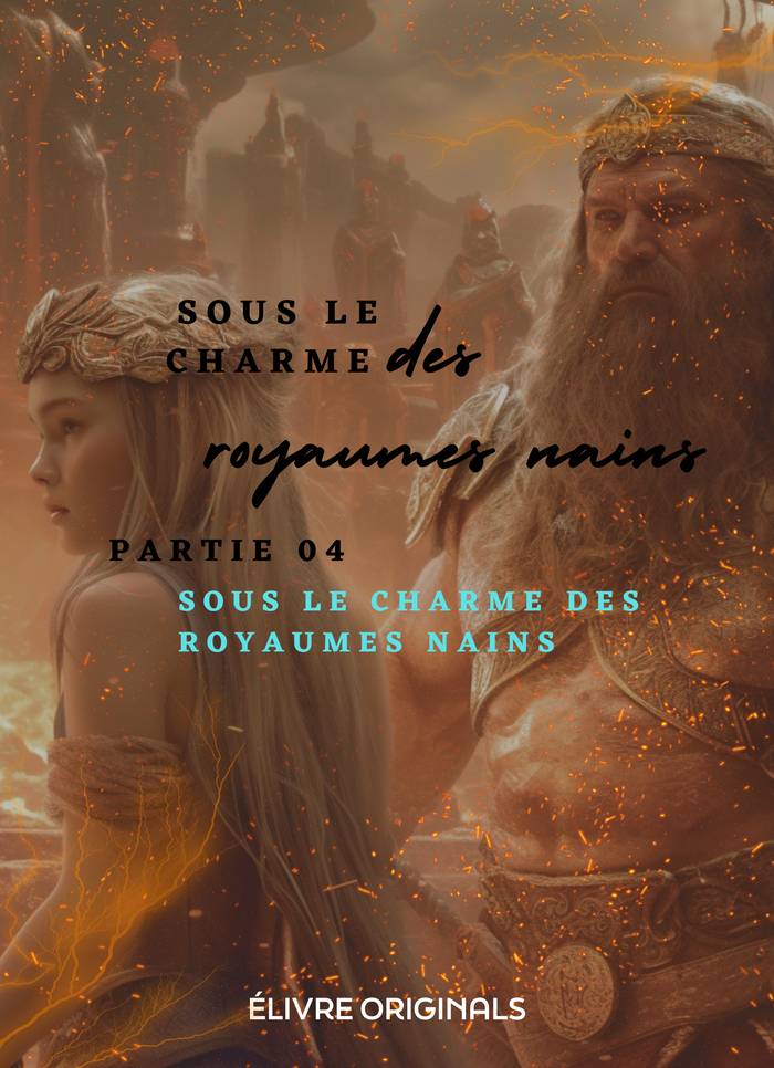 Sous le charme des royaumes nains partie 04