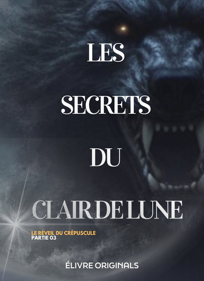 Les secrets du clair de lune partie 03