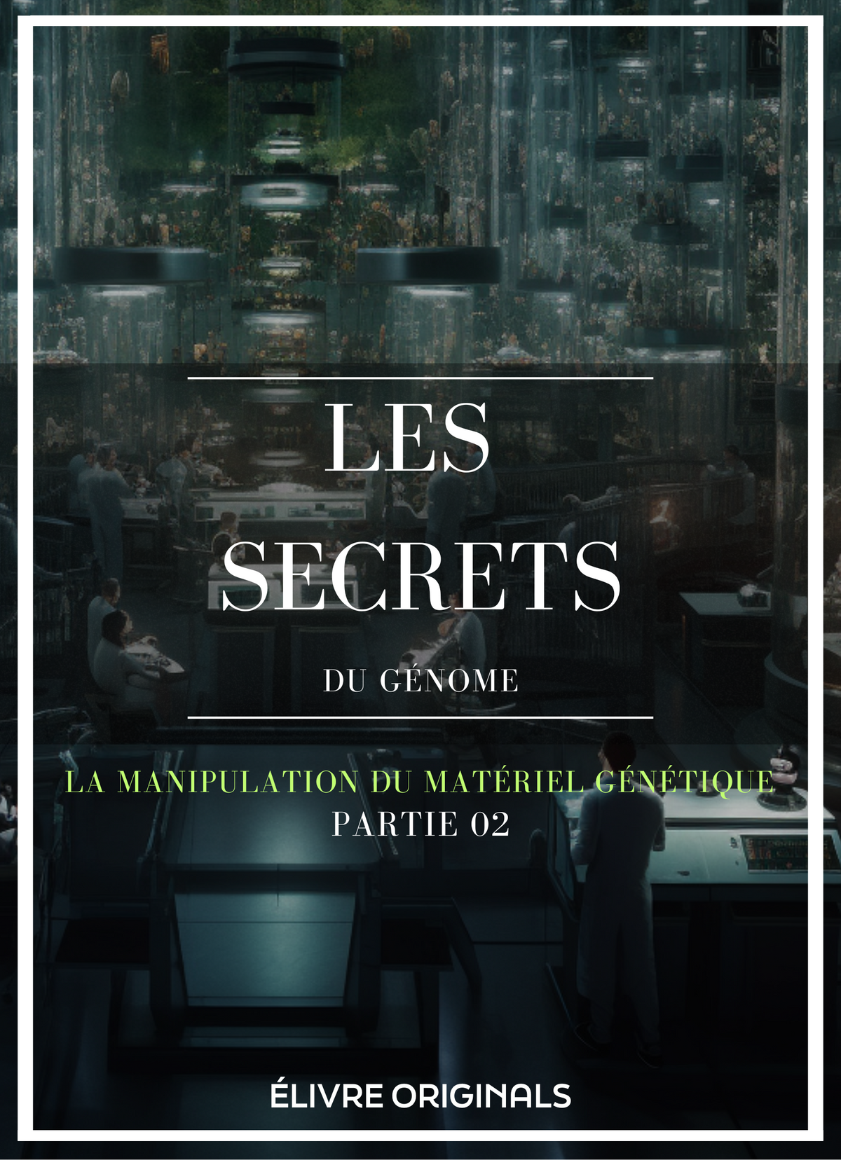 Les secrets du génome partie 02