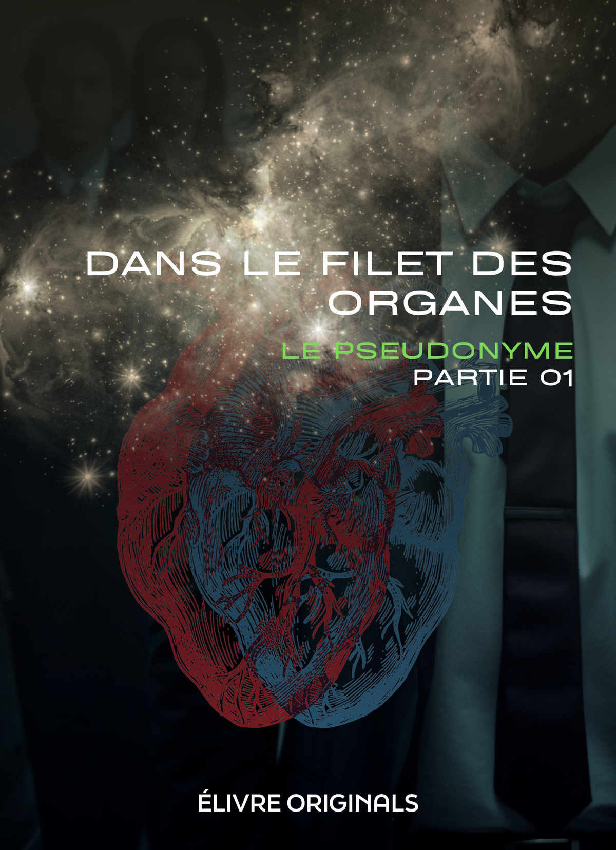 Dans le filet des organes partie 01