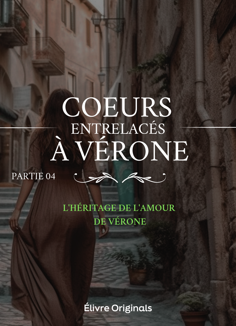 Coeurs entrelacés à Vérone partie 04