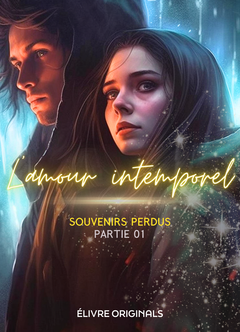 L'amour intemporel partie 01