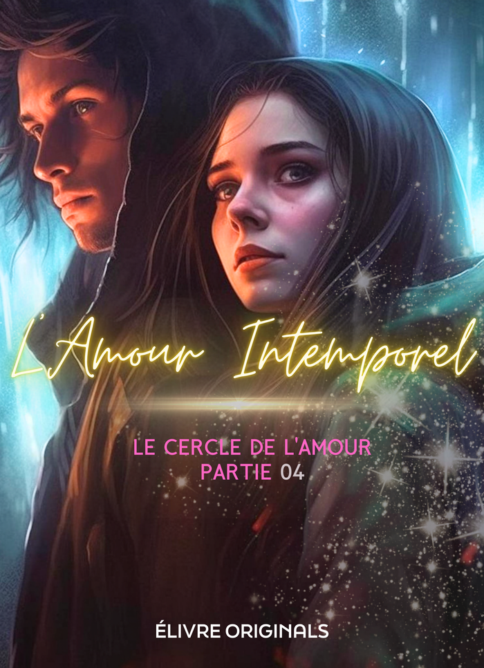 L'amour intemporel partie 04