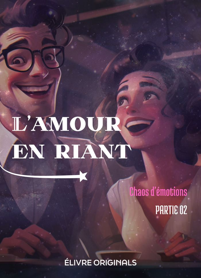 L'amour en riant partie 02