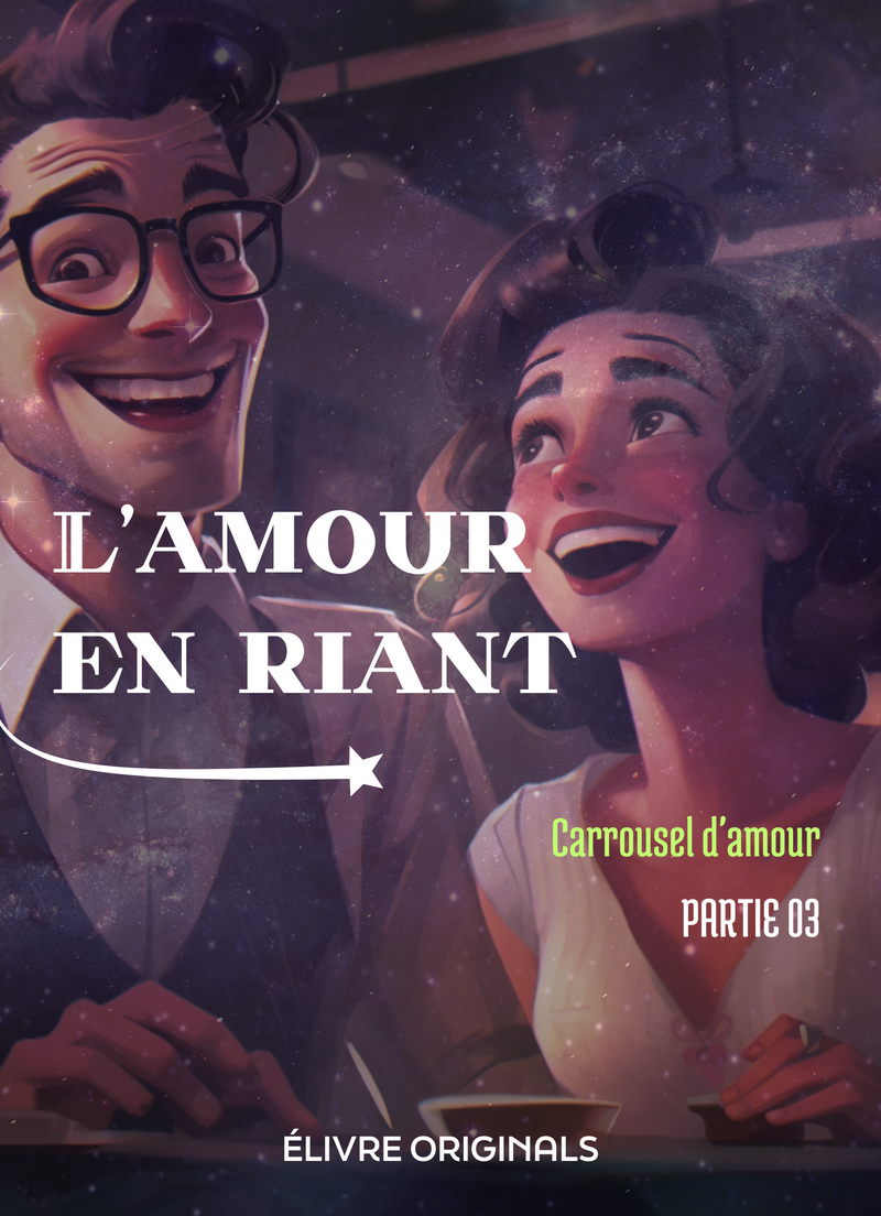 L'amour en riant partie 03