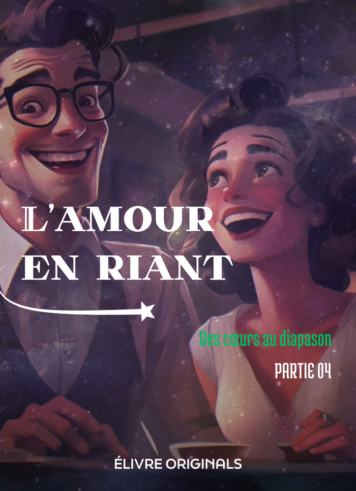 L'amour en riant partie 04