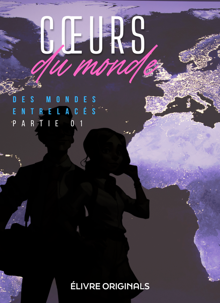 Cœurs du monde partie 01